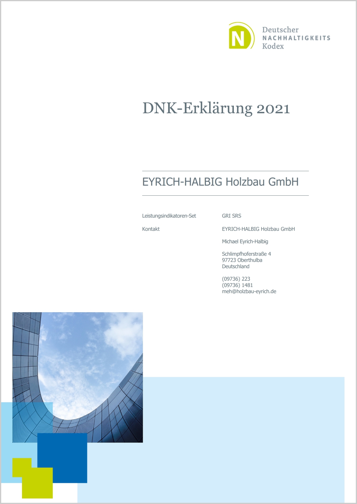 Quelle: https://www.holzbaueyrich.de/Downloads/DNK-2021-EYRICH-HALBIG-Holzbau-GmbH.pdf